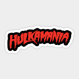 Hulkamania Sticker